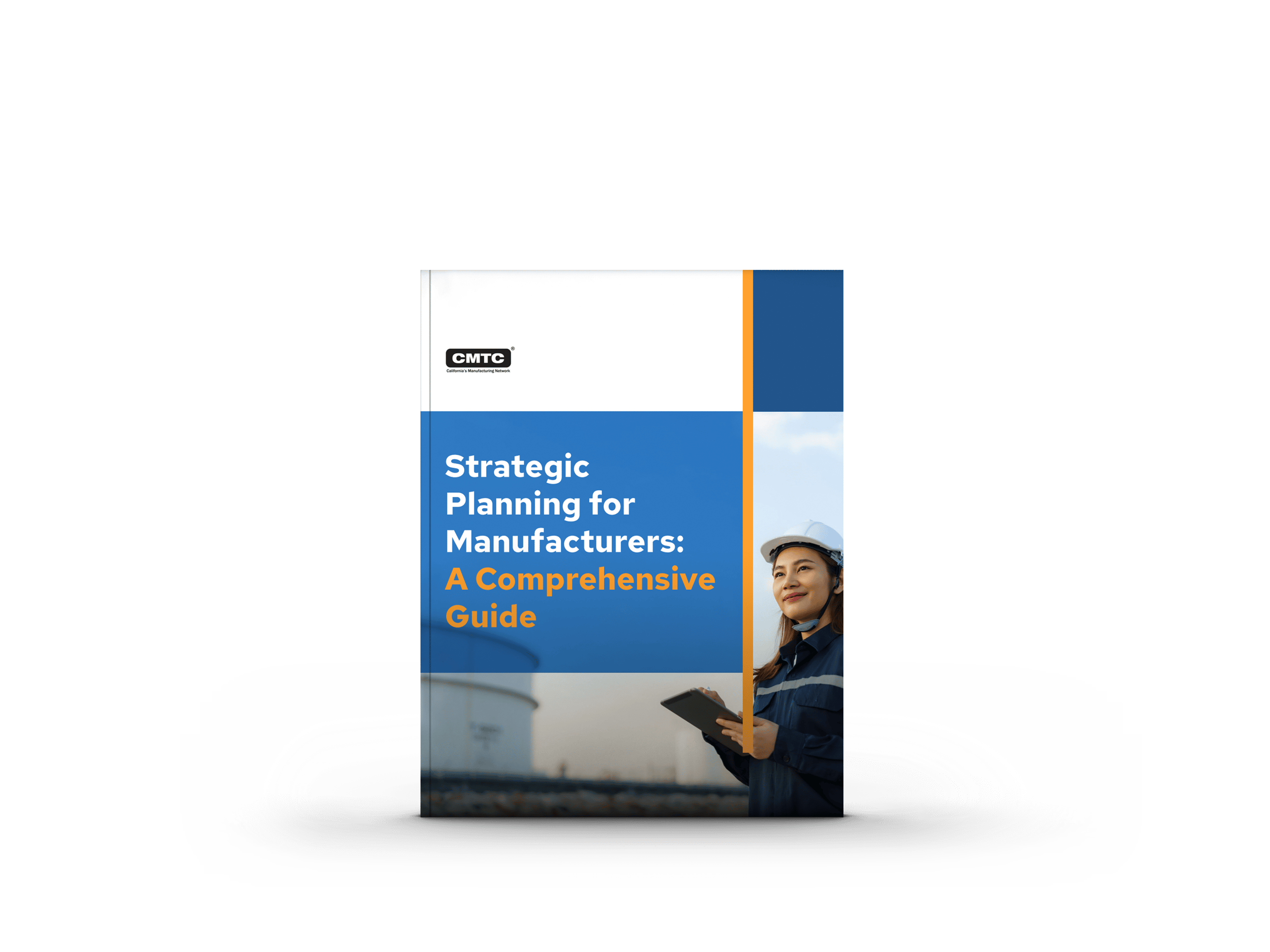 CMTC Strategic Planning for Manufacturers A Comprehensive Guide